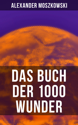 Das Buch der 1000 Wunder