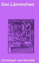 Das L&auml;mmchen - Christoph von Schmid