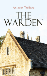 The Warden - Anthony Trollope