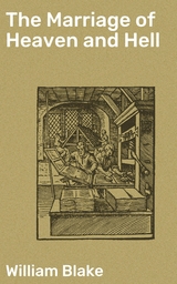 The Marriage of Heaven and Hell - William Blake