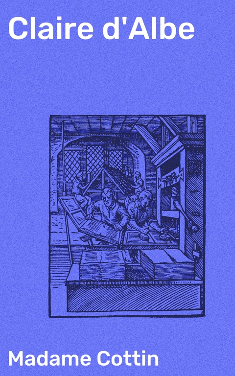 Claire d'Albe - Madame Cottin