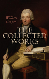 The Works of William Cowper - William Cowper