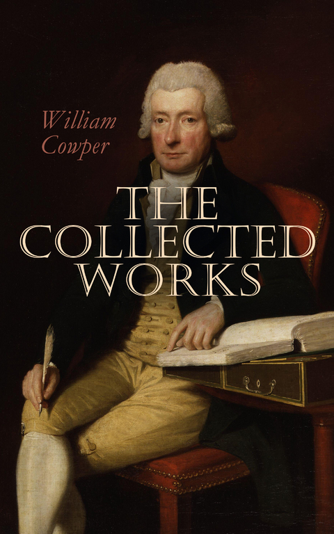 The Works of William Cowper - William Cowper