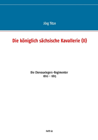 Die königlich sächsische Kavallerie (II)