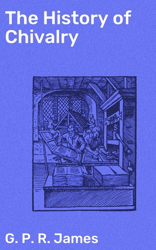 The History of Chivalry