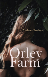 Orley Farm - Anthony Trollope