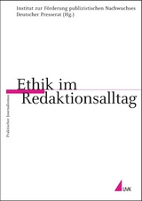Ethik im Redaktionsalltag - 