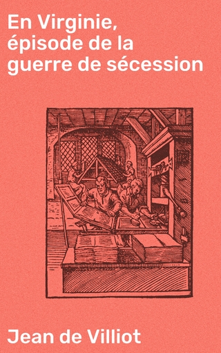 En Virginie, épisode de la guerre de sécession