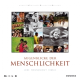 MILK Augenblicke der Menschlichkeit