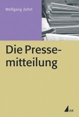 Die Pressemitteilung - Wolfgang Zehrt