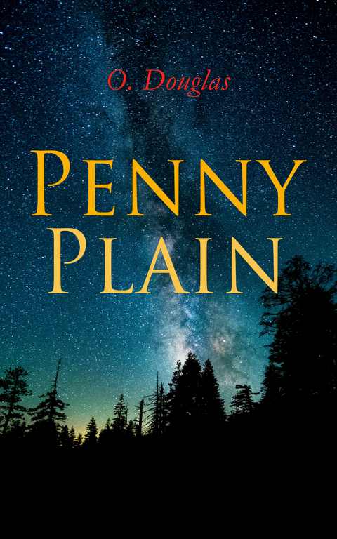 Penny Plain - O. Douglas