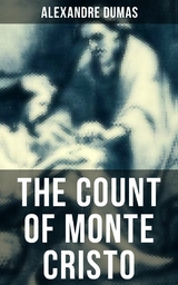 THE COUNT OF MONTE CRISTO -  Alexandre Dumas