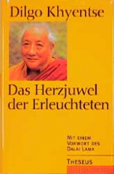 Das Herzjuwel der Erleuchteten - Dilgo Khyentse