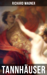 Tannh&auml;user - Richard Wagner