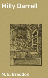 Milly Darrell - M. E. Braddon