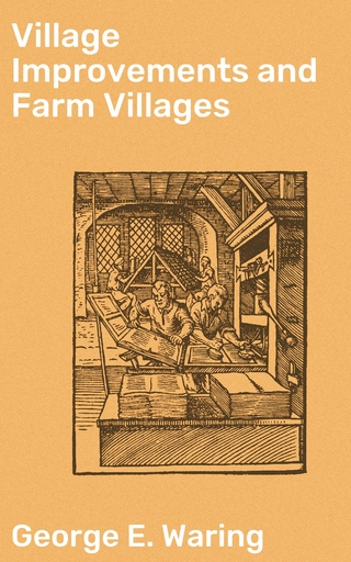 Village Improvements and Farm Villages