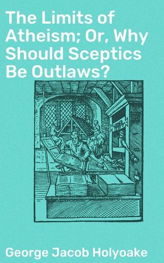 The Limits of Atheism; Or, Why Should Sceptics Be Outlaws?