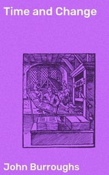 Time and Change - John Burroughs