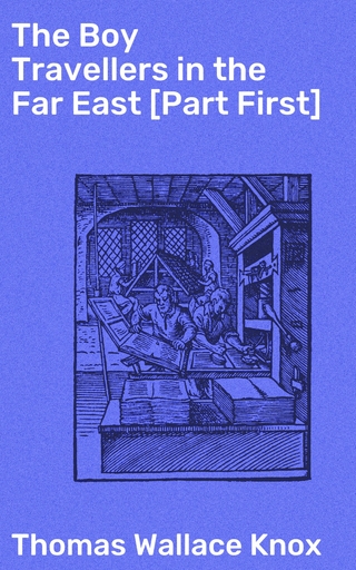 The Boy Travellers in the Far East [Part First]