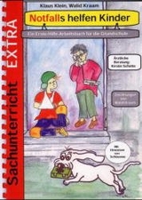 Notfalls helfen Kinder - Klaus Klein, Walid Kraam