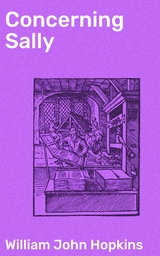 Concerning Sally - William John Hopkins