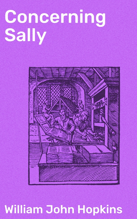 Concerning Sally - William John Hopkins