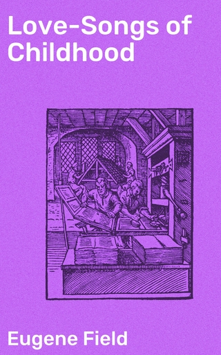 Love-Songs of Childhood