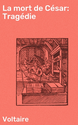 La mort de César: Tragédie