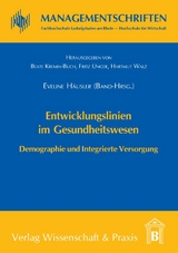 Entwicklungslinien im Gesundheitswesen. - 