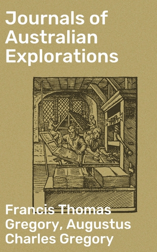 Journals of Australian Explorations
