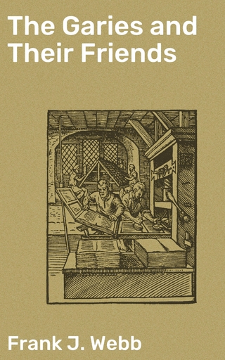 The Garies and Their Friends