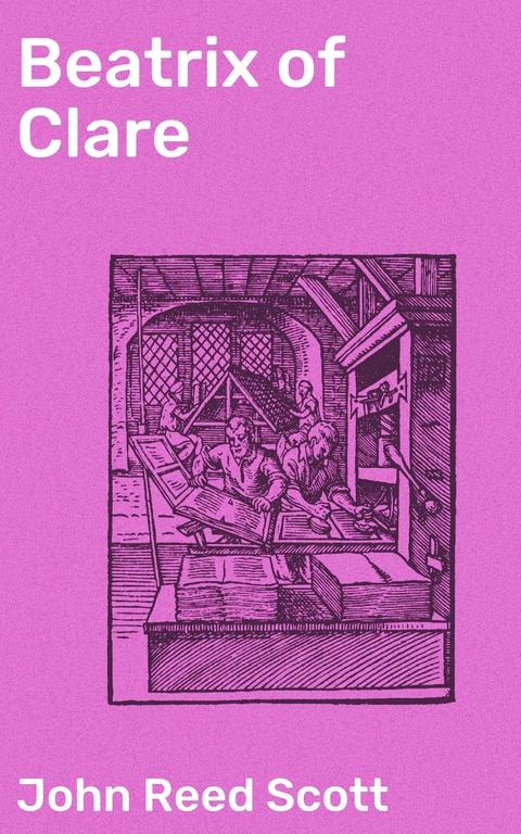 Beatrix of Clare - John Reed Scott