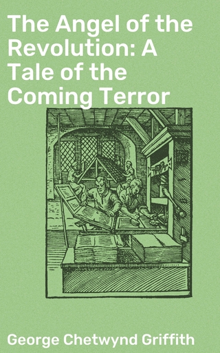 The Angel of the Revolution: A Tale of the Coming Terror