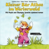 Kleiner B&auml;r Athos im W&ouml;rterwald - Marianne Kunz, Volker Friebel, Reinhard Horn
