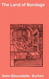 The Land of Bondage - John Bloundelle-Burton