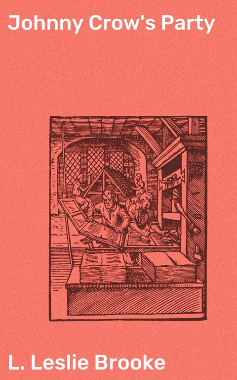 Johnny Crow's Party - L. Leslie Brooke