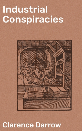 Industrial Conspiracies