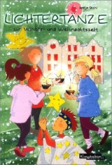 Lichtert&auml;nze zur Winter- und Weihnachtszeit - Antje Stahl