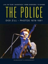 The Police - Fotografien von 1979 bis 1981 - Didi Zill