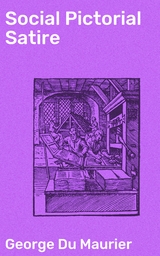 Social Pictorial Satire - George Du Maurier