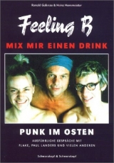 Mix mir einen Drink &ndash; Feeling B - Ronald Galenza, Heinz Havemeister