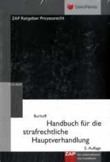 Handbuch f&uuml;r die strafrechtliche Hauptverhandlung - Detlef Burhoff