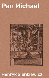 Pan Michael - Henryk Sienkiewicz