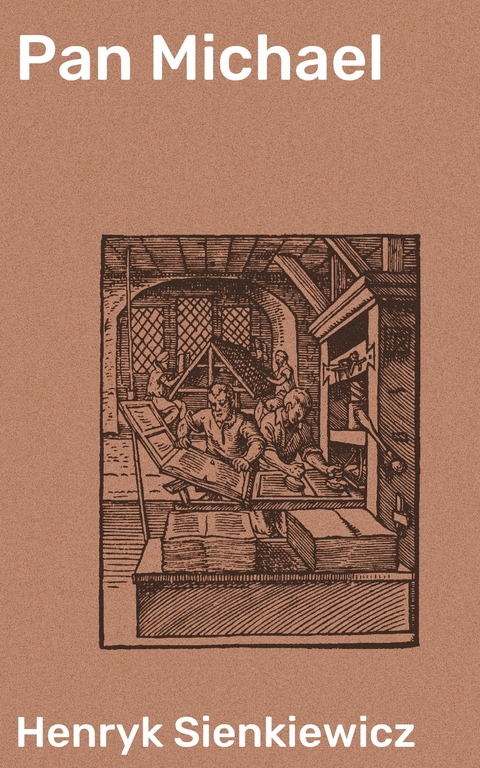 Pan Michael - Henryk Sienkiewicz
