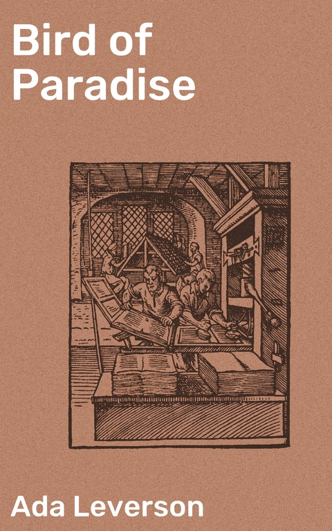 Bird of Paradise - Ada Leverson