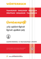 Tamilisch-Englisch-Deutsch & Deutsch-Englisch-Tamilisch W&ouml;rterbuch / Tamil English German Dictionary - Martin Henning, N Vijayanathan, Ute Pitt