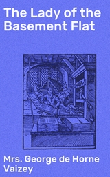 The Lady of the Basement Flat - George de Horne Vaizey  Mrs.