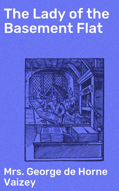 The Lady of the Basement Flat - George de Horne Vaizey  Mrs.