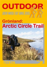 Gr&ouml;nland: Artic Circle Trail - David Kuhnert, Oliver Schr&ouml;der