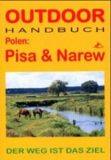 Polen: Pisa & Narew - Lydia Marhoff, Frank Meyer-Fembach